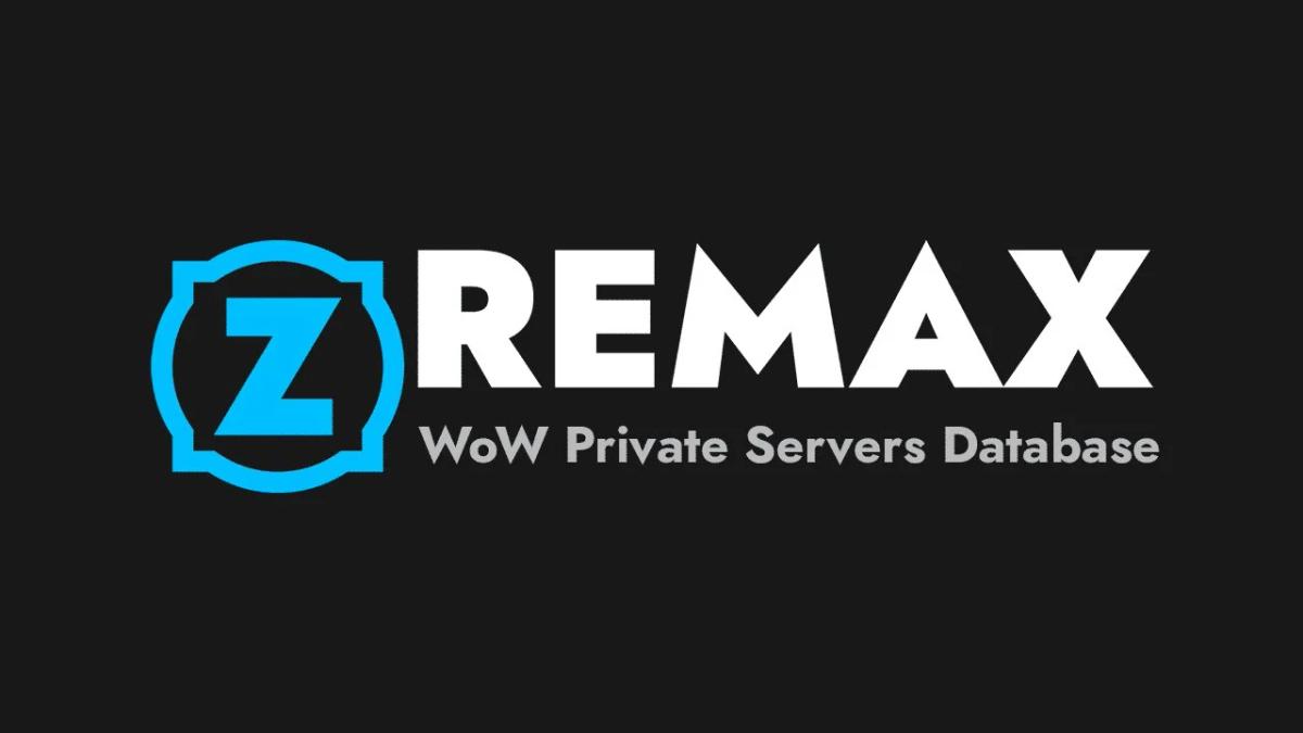 Zremax - WoW Private Servers Database